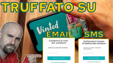 TRUFFA su VINTED richiesti EMAIL e TELEFONO, .